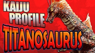 OLD Titanosaurus ｜KAIJU PROFILE 【wikizillaorg】 [upl. by Mall]