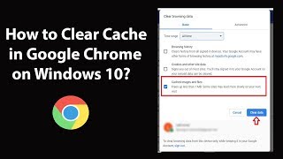 How to Clear Cache in Google Chrome on Windows 10 [upl. by Selec]