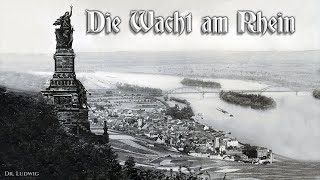 Die Wacht am Rhein Patriotic German anthemEnglish translation [upl. by Ainimre]