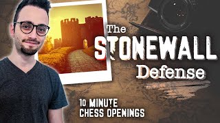 Learn the Stonewall Defense amp Attack  10Minute Chess Openings [upl. by Aryc643]