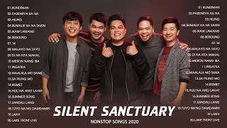 Silent Sanctuary Nonstop OPM Love Songs 2020  Best Songs Of Silent Sanctuary Full Playlist [upl. by Carrington]