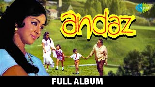 Andaz  Full Album  Shammi Kapoor Hema Malini  Zindagi Ek Safar Hai Suhana  Re Mama Re Mama Re [upl. by Khoury]