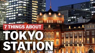 7 Things to know about Tokyo Station  japanguidecom [upl. by Leahcimsemaj]