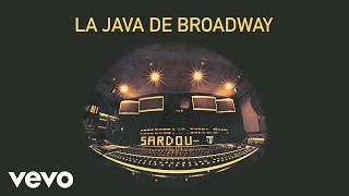 Michel Sardou  La java de Broadway Audio Officiel [upl. by Epotimet]