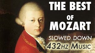 The Best Of Mozart  Slowed Down  432Hz  45 Hours [upl. by Ika804]