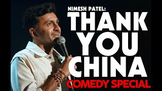 Thank You China FULL SPECIAL  Nimesh Patel  Stand Up Comedy [upl. by Llib]