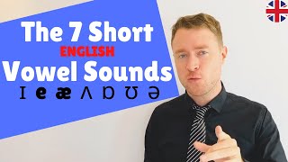 MASTER English Pronunciation  The 7 Short Vowel Sounds  Sound Like a Native Speaker [upl. by Thevenot228]