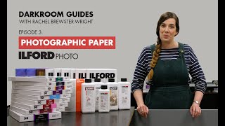 Photographic Papers  ILFORD Photo Darkroom Guides [upl. by Ebaj]