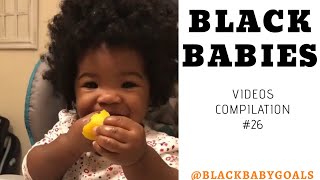 BLACK BABIES Videos Compilation 26  Black Baby Goals [upl. by Dwan]