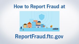 How to Report Fraud at ReportFraudftcgov  Federal Trade Commission [upl. by Eyssej]