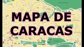 MAPA DE CARACAS  VENEZUELA [upl. by Sybyl]