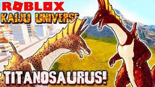 Roblox Kaiju Universe  Titanosaurus Update [upl. by Elumas221]