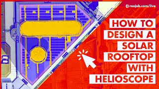 Helioscope Tutorial On How To Design A Professional Solar Rooftop  Try Our Online Training Course [upl. by Mastic]