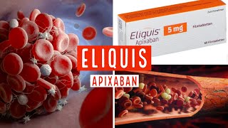 ELIQUIS  Apixaban  5 mg  25 mg  TOUT CE QUE VOUS DEVEZ SAVOIR [upl. by Estren]