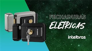 Fechaduras elétricas Intelbras [upl. by Anegal685]