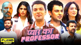 Pyar Ka Professor Full Movie 2025  Pranav Sachdev Sandeepa Dhar Mahesh Balraj  Reviews amp Facts [upl. by Ilaire]