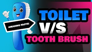 Toilet and Tooth Brush [upl. by Oinimreh651]