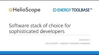 HelioScope  Energy Toolbase integration software stack for sophisticated developers [upl. by Elidad]