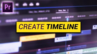 How to create a TIMELINE Premiere Pro Tutorial [upl. by Vanda785]