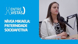 Paternidade Socioafetiva  EntreVistas [upl. by Elag35]