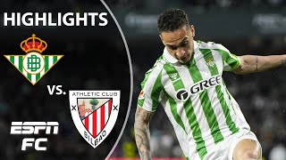 Real Betis vs Athletic Club  LALIGA Highlights  ESPN FC [upl. by Ferguson170]