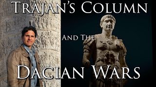 Trajans Column and the Dacian Wars  Dr Darius Arya Archaeologist TV Celebrity [upl. by Evadnee]