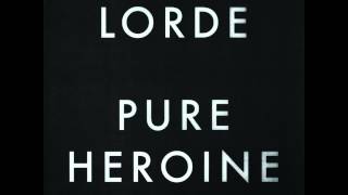 Lorde  Team  With Lyrics  Pure Heroine [upl. by Barnes]