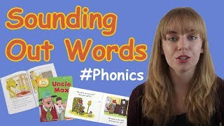 Sounding Out Words using Phonics [upl. by Greenburg]